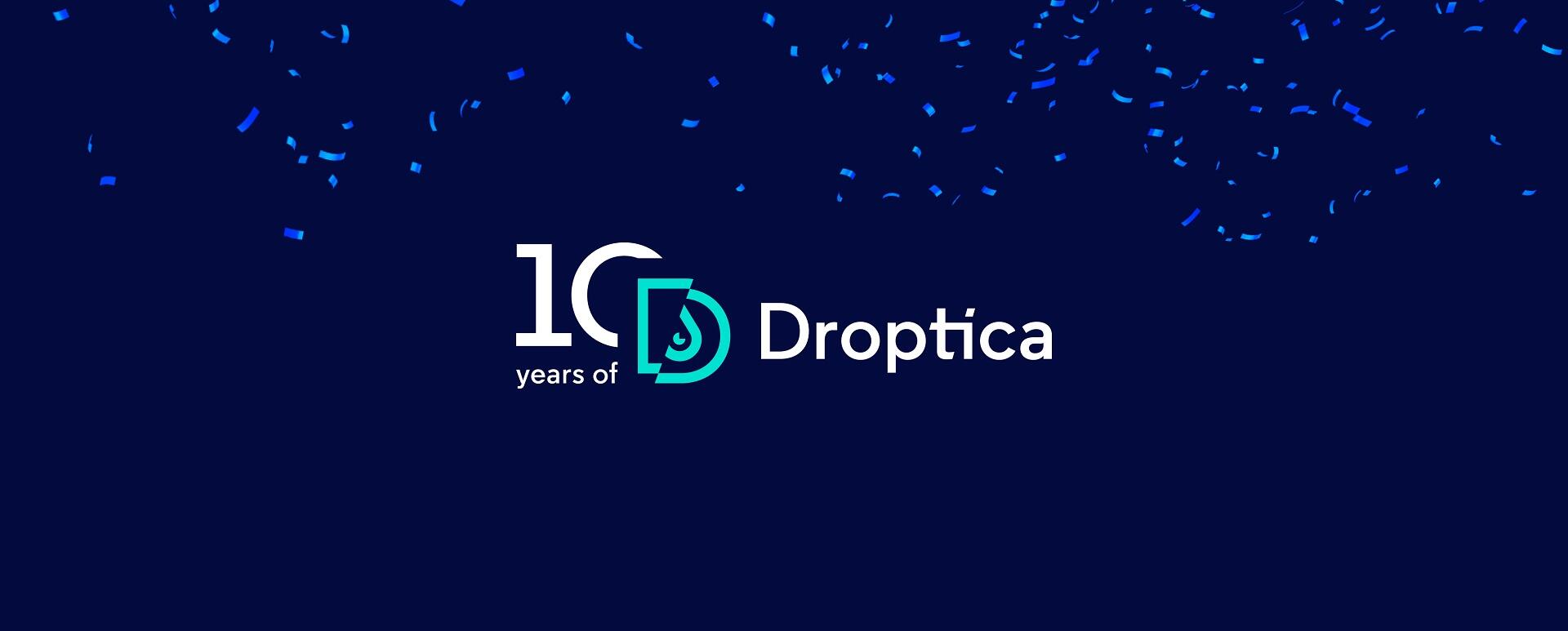 Droptica celebrated its tenth anniversary in February 2023, marking its long market presence.