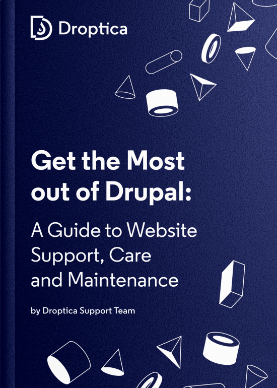 Cover for e-book Get the Most out of Drupal: A Guide to Website Support, Care and Maintenance 