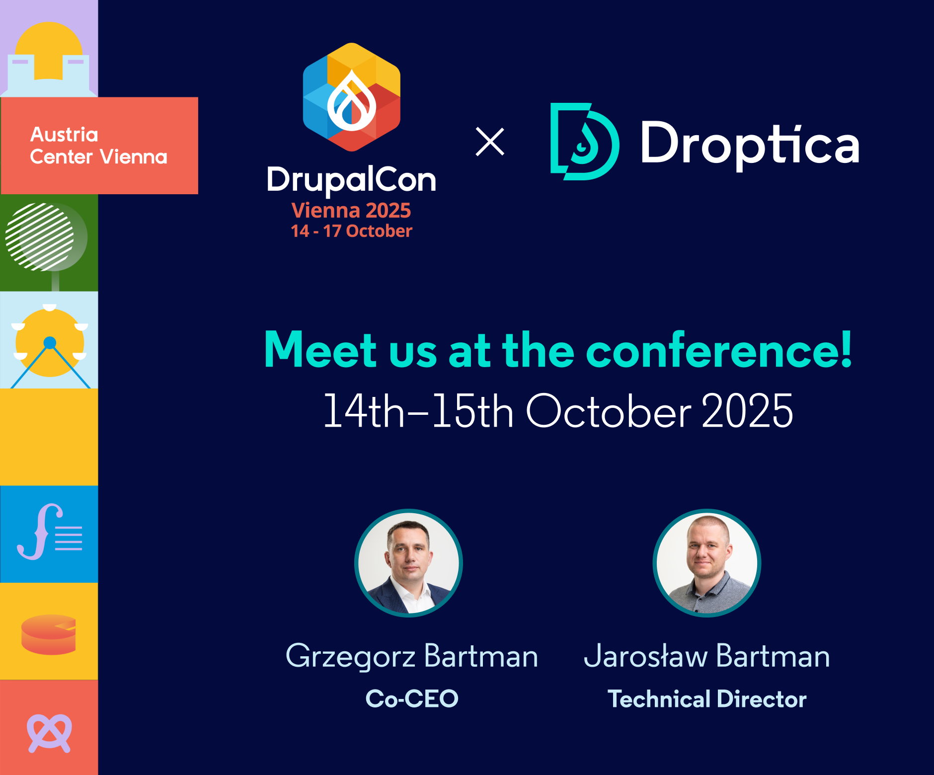 Meet Grzegorz and Jarosław at the DrupalCon 2025 in Vienna.