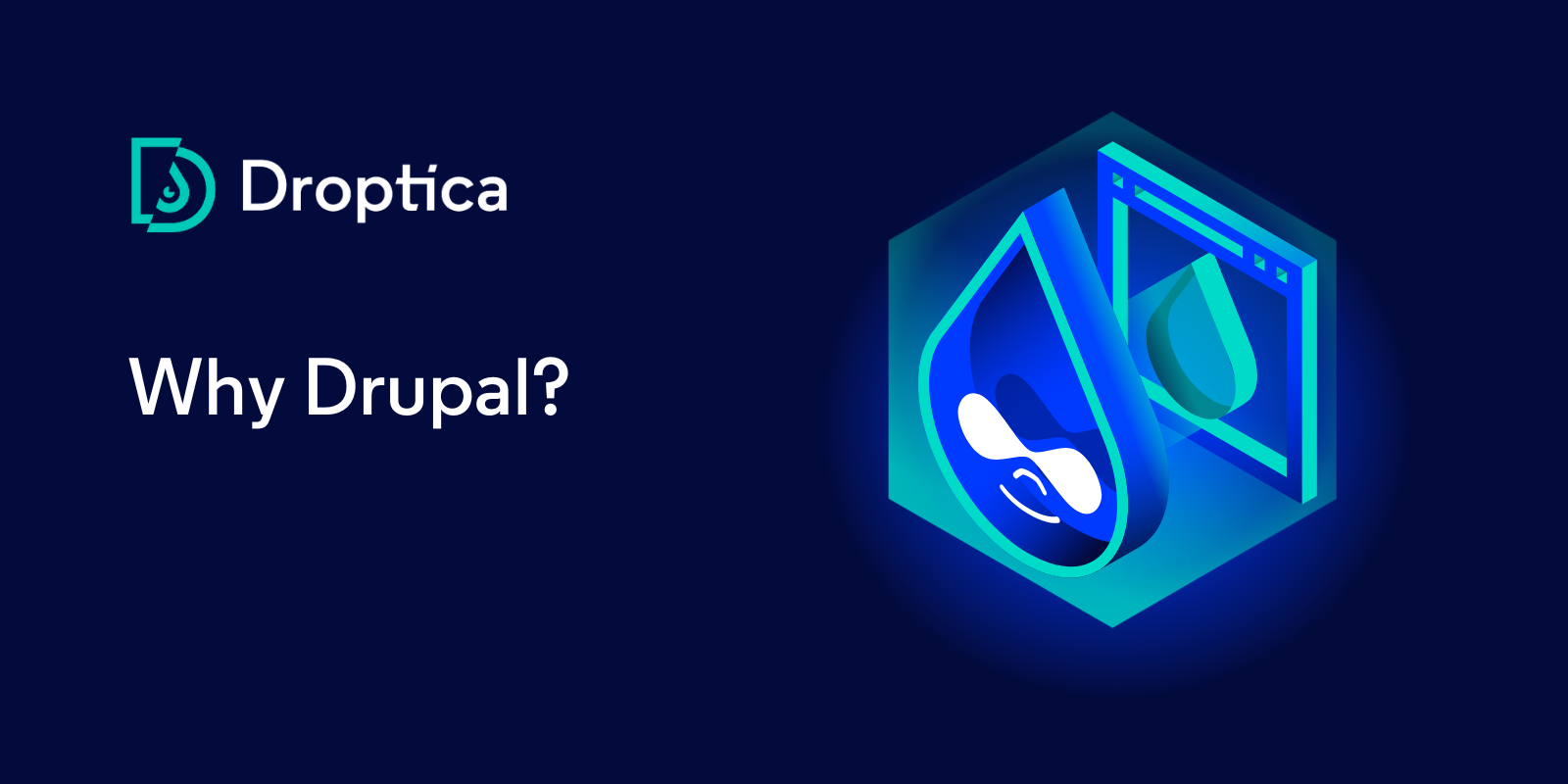 Why Drupal