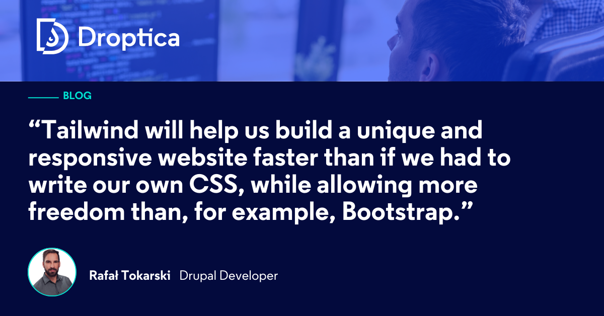What is Tailwind CSS, and how can you work with it? | Droptica
