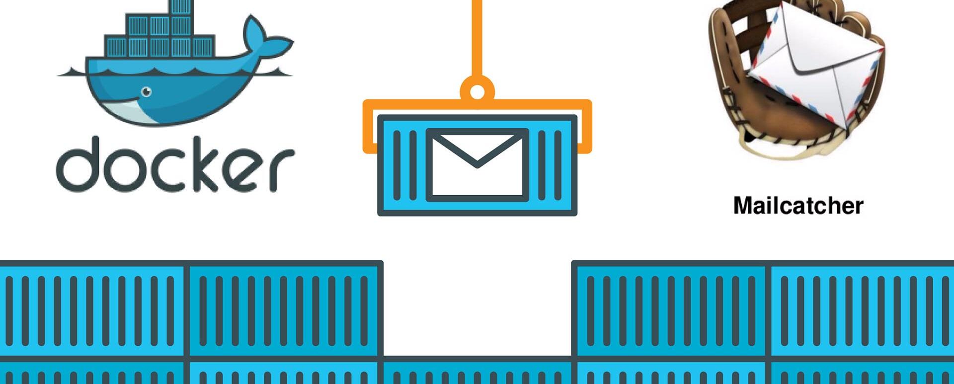 Docker and mailcatcher logo are visible on the opposite sides of an image at the top. They are separated by a grab lifting a unit marked with an envelope from a stack of identical blue containers